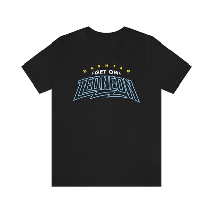 Black T-Shirt featuring a promotional design in yellow, white, and blue that says 'HASHTAG GET ON TEQNEON' from the TEQNEON Word Craft collection